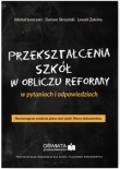 Przekształcenia szkół w obliczu reformy w pytaniach i odpowiedziach. Harmonogram ustalania planu