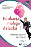Przemiany rodziny i jej funkcji.Tom 7