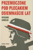 Przemoczone pod plecakiem osiemnaście lat