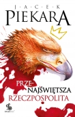 PRZENAJŚWIĘTSZA RZECZPOSPOLITA BR. 2018 FABRYKA SŁÓW9788379643165