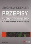 Przepisy ruchu drogowego z ilustrowanym komentarzem  2016