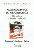 Przerwana droga do niepodległości