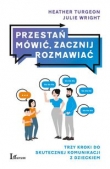Przestań mówić zacznij rozmawiać