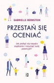 Przestań się oceniać