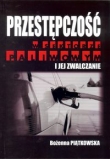 Przestępczość w sektorze paliwowym i jej zwalczanie