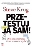 Przetestuj ją sam! Steve Krug o funkcjonalności stron internetowych