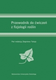 Przewodnik do ćwiczeń z fizjologii roślin
