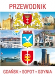 Przewodnik Gdańsk, Sopot, Gdynia