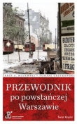 Przewodnik po powstańczej Warszawie