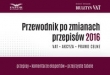 Przewodnik po zmianach przepisów 2016