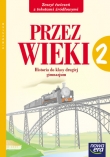 Przez wieki  zeszyt ćwiczeń do historii dla klasy 2 gimnazjum