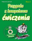 Przygoda z komputerem. Ćwiczenia dla klasy 2 + CD