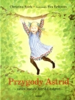 Przygody Astrid - zanim została Astrid Lindgren