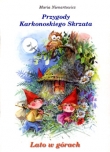 PRZYGODY KARKONOWSKIEGO SKRZATA LATO W G ÓRACH BR ADREM 9788389863249