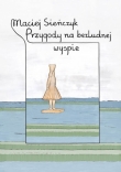 PRZYGODY NA BEZLUDNEJ WYSPIE OP. LAMPA I ISKRA BOŻA 9788389603654