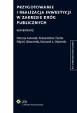 Przygotowanie i realizacja inwestycji w zakresie dróg publicznych Komentarz