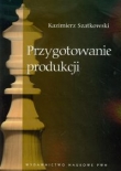 Przygotowanie produkcji
