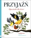 PRZYJAŹŃ. OPOWIASTKI DLA DZIECI