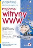 Przyjazne witryny WWW. Jak uczynić lepszymi komunikaty o błędach, Pomoc, formularze i inne kluczowe punkty witryny