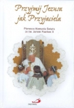 PRZYJMIJ JEZUSA JAK PRZYJACIELA EDYCJA ŚW PAWŁA