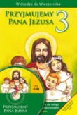 Przyjmujemy Pana Jezusa 3 SP Poradnik WAM