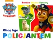 Psi Patrol. Chcę być policjantem