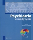 Psychiatria w medycynie Dialogi interdyscyplinarne Tom 2