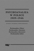 Psychoanaliza w Polsce 1909-1946 Klasycy polskiej nowoczesności