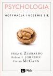 Psychologia Kluczowe koncepcje Tom 2 Motywacja i uczenie się