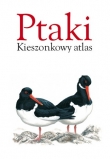 Ptaki. Kieszonkowy atlas