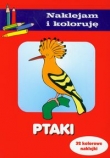 Ptaki Naklejam i koloruję