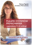 Pułapki systemów premiowania Pomożemy Ci ich uniknąć