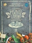 Pysznie i zdrowo od rana do wieczora