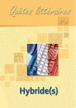 Quêtes littéraires. Hybride(s)