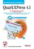 QuarkXPress 4.1. Praktyczne projekty