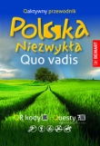 Quo vadis. Polska Niezwykła