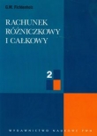 Rachunek rózniczkowy i całkowy t.2