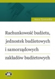 Rachunkowość budżetu, jednostek budżetowych i samorządowych zakładów budżetowych