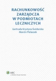 Rachunkowość zarządcza w podmiotach leczniczych