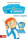Biuro śledcze. Tomuś Orkiszek i Partnerzy. Radiowa Zagadka
