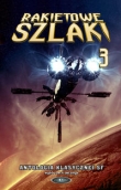 Rakietowe szlaki tom 3
