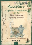 RECEPTURY Z OPACTW I KLASZTORÓW RAFAEL 9788375694253