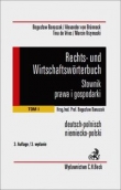 Rechts und wirtschaftsworterbuch Słownik prawa i gospodarki niemiecko-polski t.1