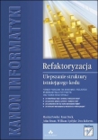 Refaktoryzacja. Ulepszanie struktury istniejącego kodu. Kanon informatyki