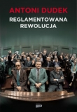 Reglamentowana rewolucja