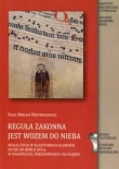 Reguła zakonna jest wozem do nieba