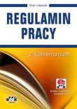 Regulamin pracy z komentarzem (z suplementem elektronicznym)