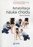 Rehabilitacja. Nauka chodu