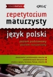 Repetytorium Maturzysty. Język polski. Nowa matura na 100%