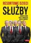 Resortowe dzieci. Służby